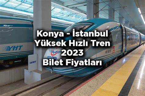 konya-istanbul hızlı tren fiyatları 2021